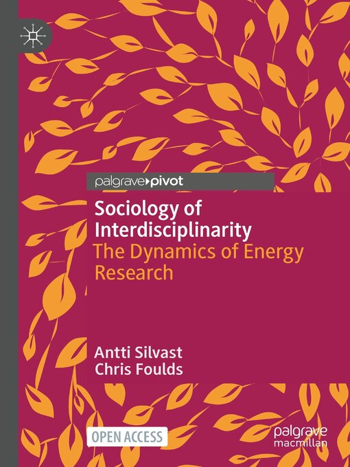 Title details for Sociology of Interdisciplinarity by Antti Silvast - Available